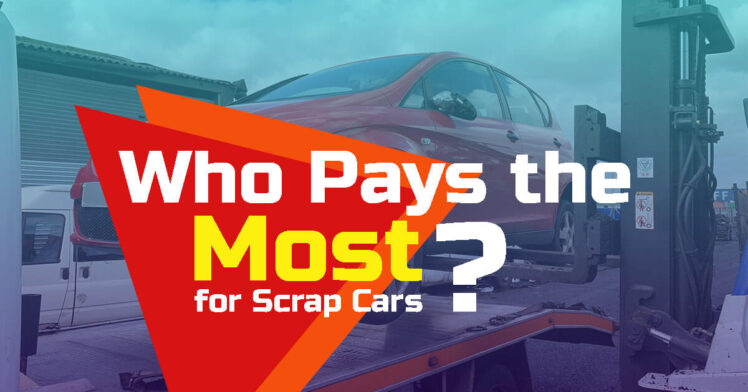 who pays more for scrap cars ?