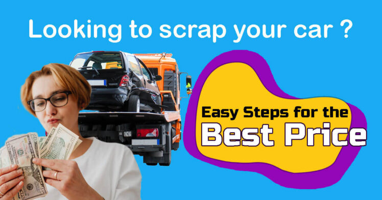 guide to scrapping your car 2024 june
